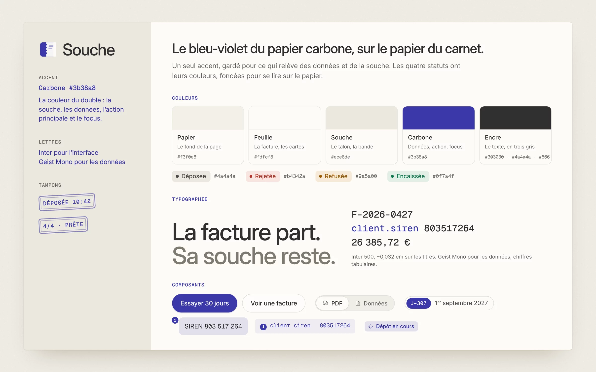 L'identité de Souche : le bleu carbone, le papier du carnet, la ligne de perforation, les couleurs des statuts, Inter, Geist Mono et les composants