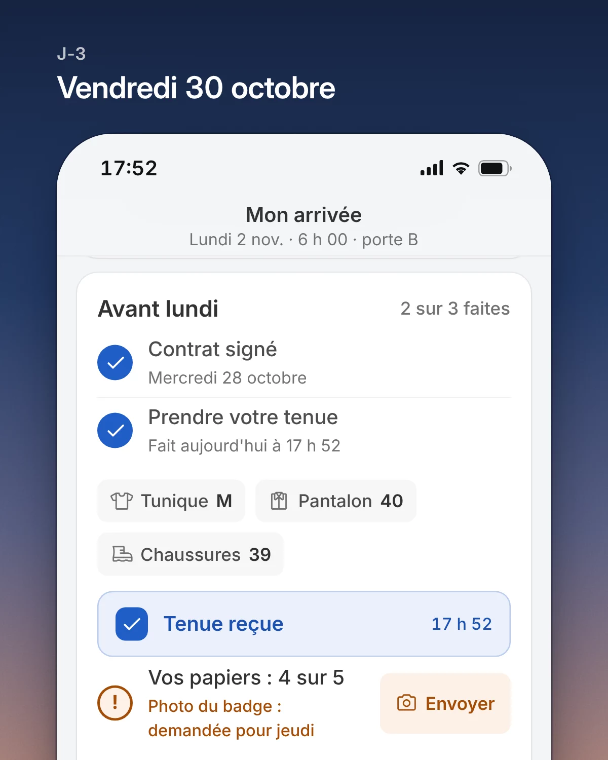 Vendredi 30 octobre, trois jours avant : la tenue cochée comme reçue à 17 h 52, tunique M, pantalon 40, chaussures 39, deux étapes sur trois faites avant lundi, et la photo du badge en retard